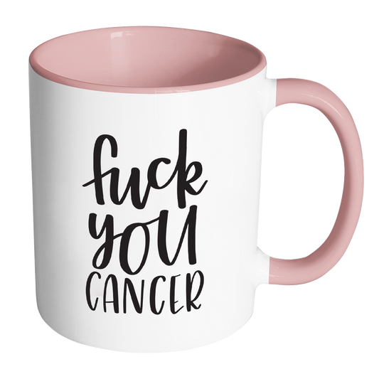 Mug - Fuck You Cancer by Disrupted Industries